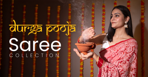 Durga Pooja Saree Collection: Graceful Attire for the Festive Season