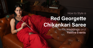 How to Style a Red Georgette Chikankari Saree for Weddings and Festive Events