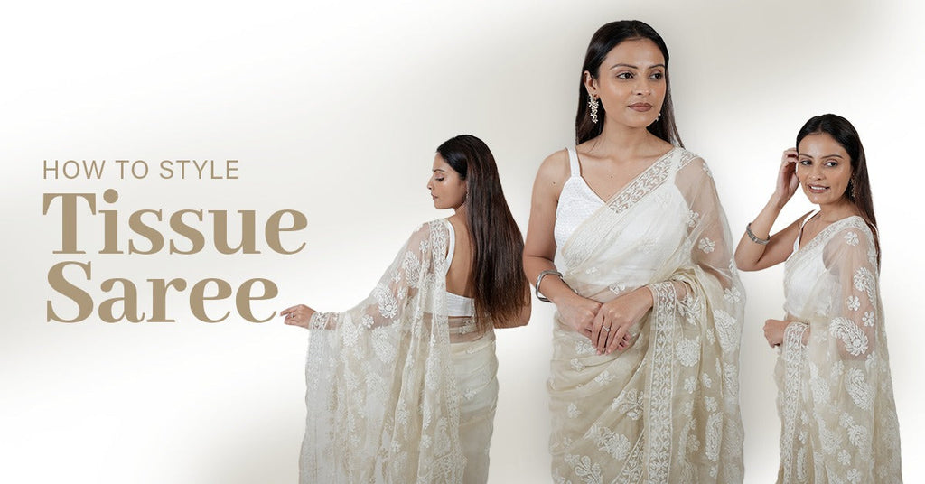 How to Style a Tissue Saree for Weddings and Special Occasions