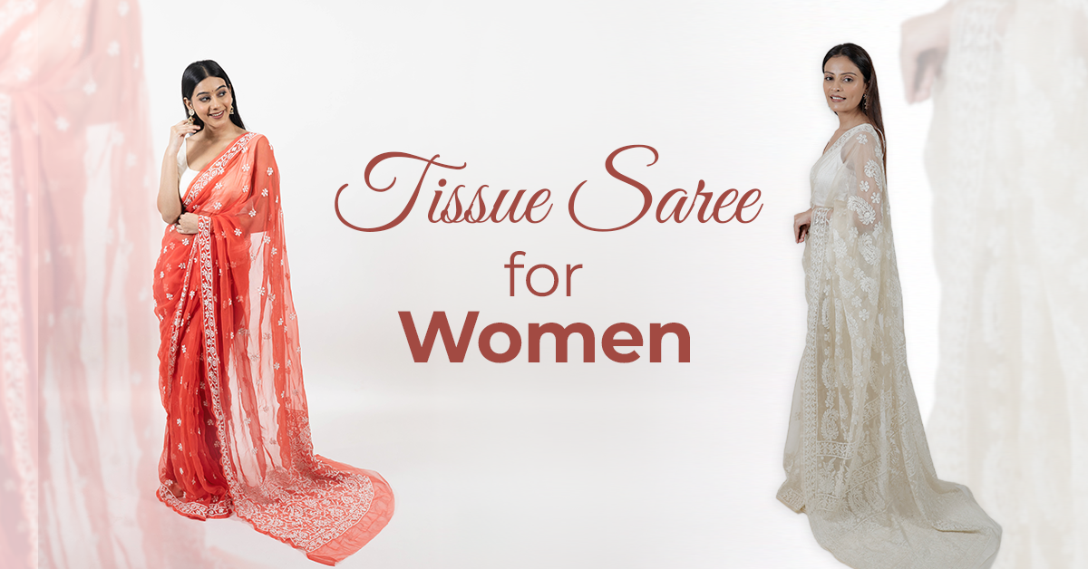 Tissue Saree for Women on a Budget: Best Picks & Styling Tips