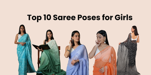 Top 10 Saree Poses for Girls to Flaunt Their Traditional Look